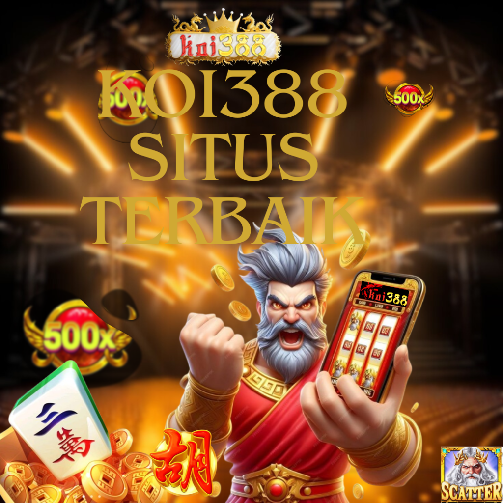 SITUS SLOT KOI388 SITUS AMAN DAN TERPERCAYA 100%